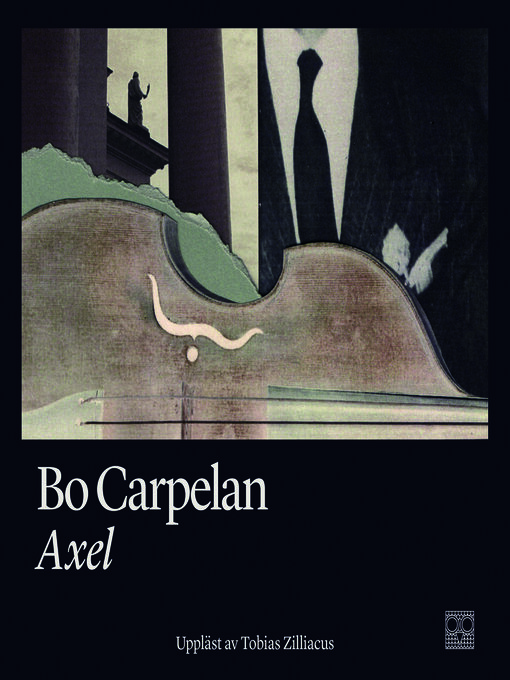 Title details for Axel by Bo Carpelan - Available
